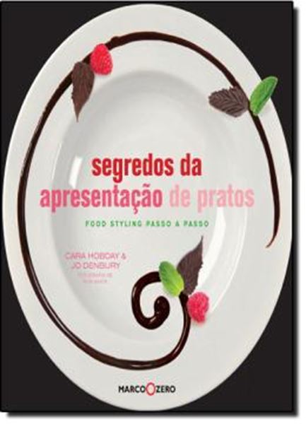 Picture of SEGREDOS DA APRESENTACAO DE PRATOS - FOOD STYLING