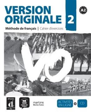 Imagem de VERSION ORIGINALE 2 CAHIER D´EXERCICES + ACTIVITES EN LIGNE + CD