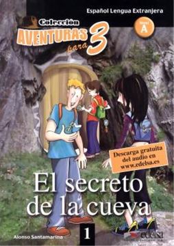 Imagem de AVENTURAS PARA TRES 1 - EL SECRETO DE LA CUEVA - NIVEL A