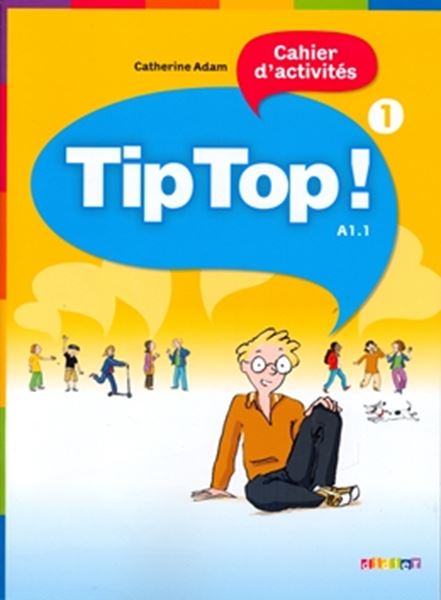 Picture of TIP TOP! 1 - CAHIER D´ACTIVITES