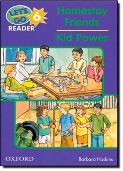 Picture of HOMESTAY FRIENDS - KID POWER - LETS GO 6 READER