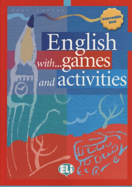Picture of ENGLISH WITH... GAMES AND ACTIVITIES - INTERMEDIATE