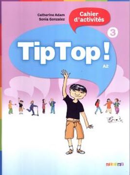 Imagem de TIP TOP! 3 - CAHIER D´ACTIVITES