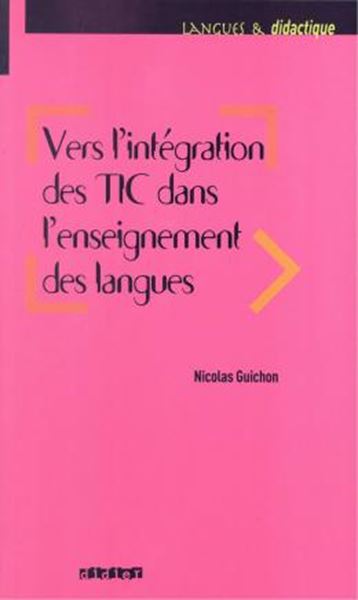 Picture of VERS L´INTEGRATION DES TIC DANS L´ ENSEIGNEMENT DES LANGUES