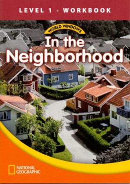 Picture of WORLD WINDOWS LEVEL 1 SOCIAL STUDIES - IN THE NEIGHBORHOOD - WORKBOOK