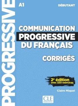 Imagem de COMMUNICATION PROGRESSIVE DU FRANCAIS - NIVEAU DEBUTANT - CORRIGES - 2EME ED