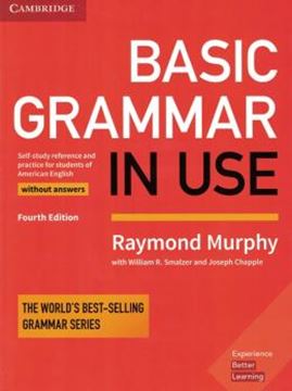Imagem de BASIC GRAMMAR IN USE SELF-STUDY REFERENCE AND PRACTICE FOR STUDENTS OF AMERICAN ENGLISH  WITHOUT ANSWERS - 4TH ED