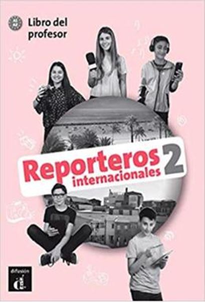 Picture of REPORTEROS INTERNACIONALES 2 - LIBRO DEL PROFESOR