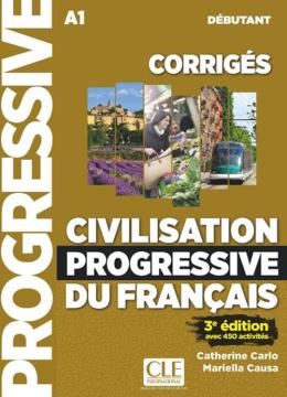 Imagem de CIVILISATION PROGRESSIVE DU FRANCAIS - NIVEAU DEBUTANT - CORRIGES A1 AVEC 450 ACTIVITES - 3EME ED.