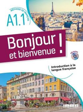 Imagem de BONJOUR ET BIENVENUE ! - EN FRANCAIS A1.1 - LIVRE + CD