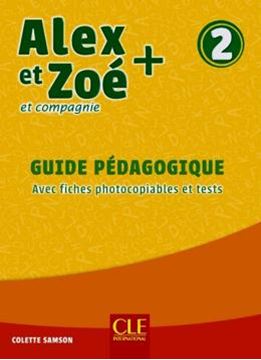 Imagem de ALEX ET ZOE+ 2 - GUIDE PEDAGOGIQUE AVEC FICHES PHOTOCOPIABLES ET TESTS