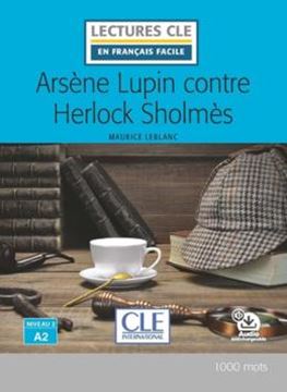 Imagem de ARSENE LUPIN CONTRE HERLOCK SHOLMES - NIVEAU A2 - LIVRE + AUDIO TELECHARGEABLE - 2EME ED.