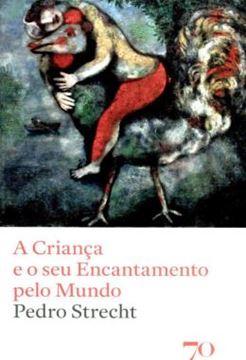 Imagem de A CRIANCA E O SEU ENCANTAMENTO PELO MUNDO