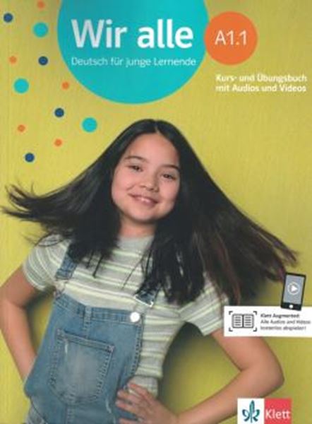 Picture of WIR ALLE A1.1 - DEUTSCH FUR JUNGE LERNENDE - KURS- UND UBUNGSBUCH MIT AUDIOS UND VIDEOS