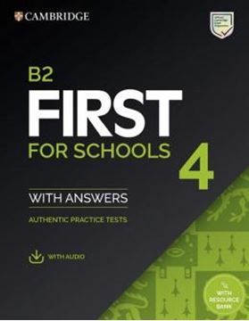 Imagem de B2 FIRST FOR SCHOOLS 4 STUDENT´S BOOK WITH ANSWERS WITH AUDIO WITH RESOURCE BANK - AUTHENTIC PRACTICE TESTS