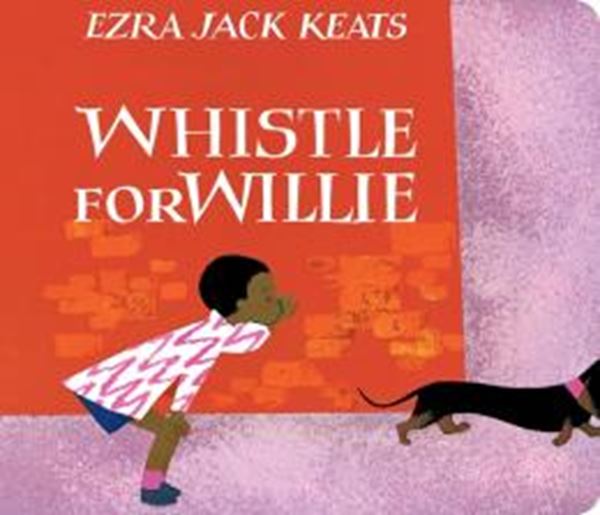 Picture of WHISTLE FOR WILLIE - BOARD BOOK