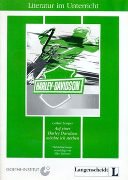 Picture of AUF EINER HARLEY DAVIDSON MOCHTE ICH STERBEN DIDAKTISIERUNGSVORSCHLAG