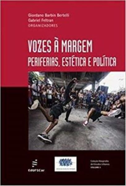 Picture of VOZES A MARGEM - PERIFERIAS, ESTETICA E POLITICA