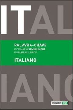 Imagem de PALAVRA-CHAVE - ITALIANO - DICIONARIO SEMIBILINGUE PARA BRASILEIROS