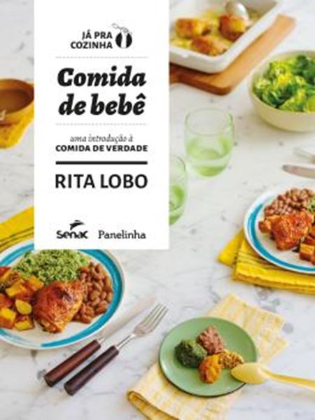 Picture of COMIDA DE BEBE - UMA INTRODUCAO A COMIDA DE VERDADE