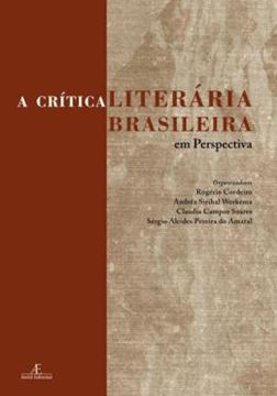 Imagem de A CRITICA LITERARIA BRASILEIRA EM PERSPECTIVA