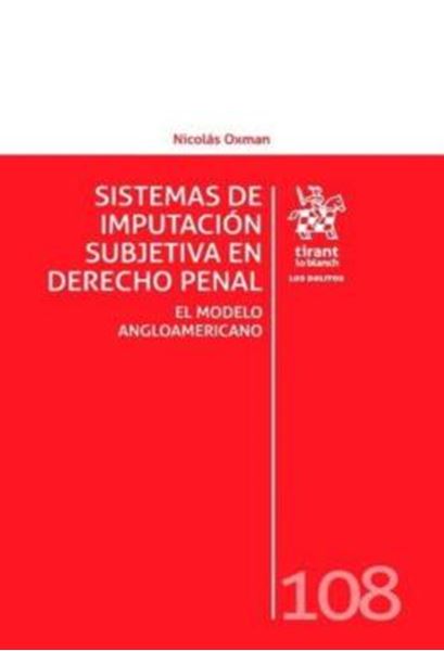 Picture of SISTEMAS DE IMPUTACION SUBJETIVA EN DERECHO PENAL - EL MODELO ANGLOAMERICANO