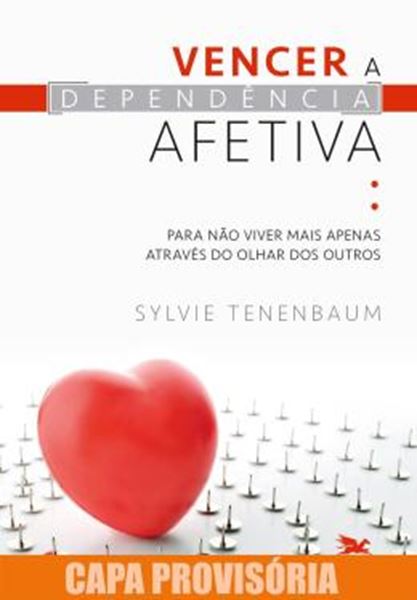 Picture of VENCER A DEPENDENCIA AFETIVA
