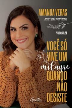 Imagem de VOCE SO VIVE UM MILAGRE QUANDO NAO DESISTE