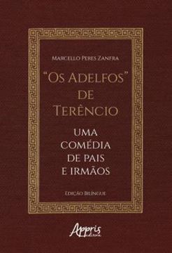 Imagem de "OS ADELFOS" DE TERENCIO - UMA COMEDIA DE PAIS E IRMAOS