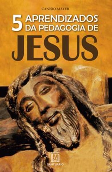 Picture of 5 APRENDIZADOS DA PEDAGOGIA DE JESUS