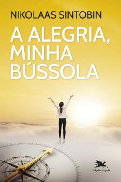 Picture of A ALEGRIA, MINHA BUSSOLA