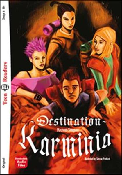 Picture of DESTINATION KARMINIA - TEEN ELI READERS B1 - DOWNLOADABLE AUDIO