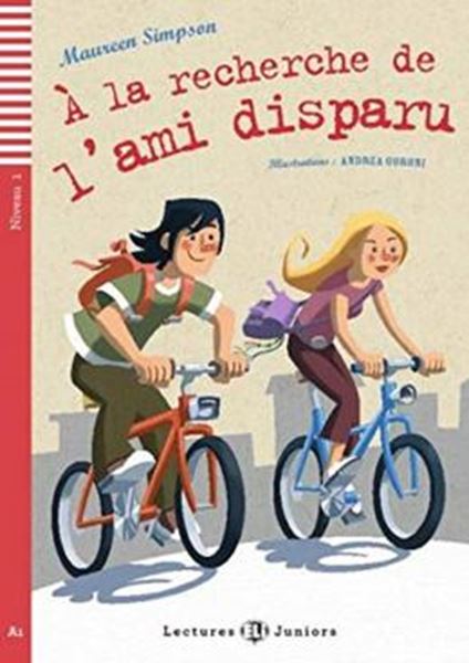 Picture of A LA RECHERCHE DE LAMI DISPARU - LECTURES ELI JUNIORS A1 - DOWNLOADABLE MULTIMEDIA