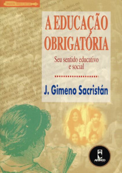 Picture of A EDUCACAO OBRIGATORIA - SEU SENTIDO EDUCATIVO E SOCIAL