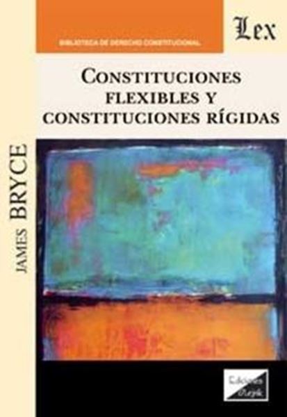Picture of CONSTITUCIONES FLEXIBLES Y CONSTITUCIONES RÍGIDAS