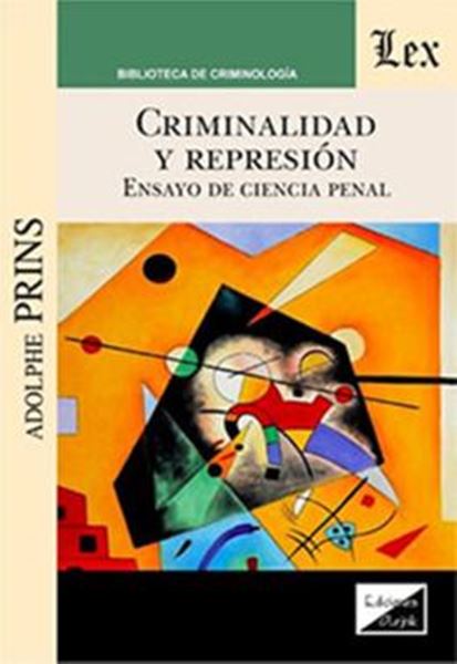 Picture of CRIMINALIDAD Y REPRESION. ENSAYO DE CIENCIA PENAL
