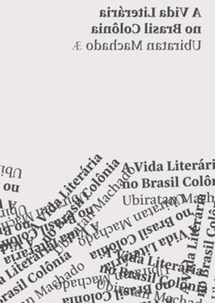 Picture of VIDA LITERARIA NO BRASIL COLONIA, A