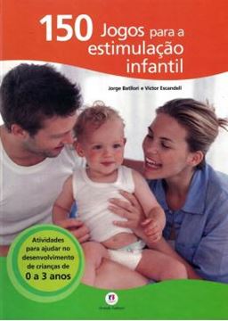 Imagem de 150 JOGOS PARA A ESTIMULACAO INFANTIL