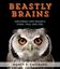 Imagem de BEASTLY BRAINS - EXPLORING HOW ANIMALS THINK, TALK, AND FEEL
