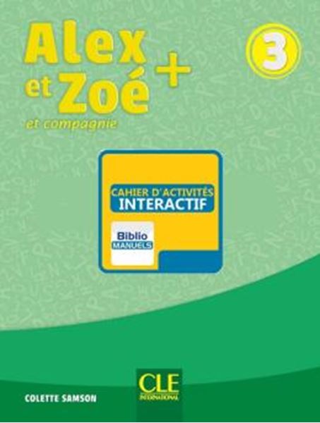 Picture of ALEX ET ZOE+ 3 - CAHIER D´ACTIVITES VERSION NUMERIQUE