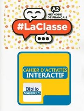 Imagem de #LACLASSE A2 CAHIER D´ACTIVITES VERSION NUMERIQUE BIBLIOMANUELS