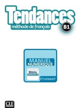 Imagem de TENDANCES B1 - LIVRE DE L´ELEVE VERSION NUMERIQUE