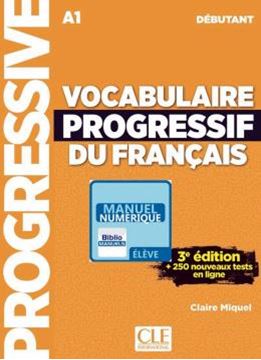 Imagem de VOCABULAIRE PROGRESSIF DU FRANCAIS - NIVEAU DEBUTANT - VERSION NUMERIQUE - 3EME ED.