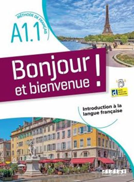 Picture of BONJOUR ET BIENVENUE ! - EN FRANCAIS A1.1 - LIVRE + DIDIERFLE.APP