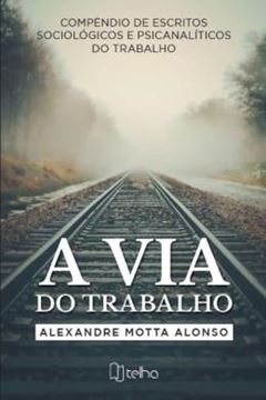 Imagem de VIA DO TRABALHO, A