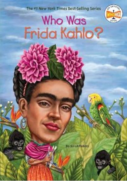 Picture of WHO WAS FRIDA KAHLO?