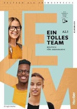 Imagem de EIN TOLLES TEAM A2.1 - KURSBUCH PLUS INTERAKTIVE VERSION - DEUTSCH FUR JUGENDLICHE - DEUTSCH ALS FREMDSPRACHE